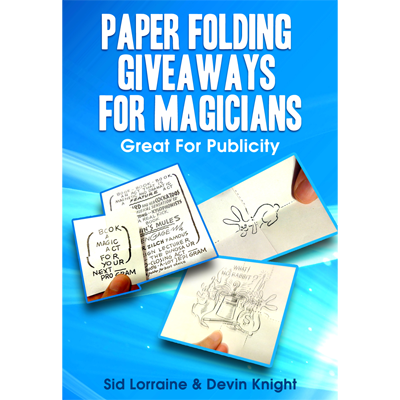 (image for) Paper Folding Giveaways For Magicians - Lorraine - Devin Knight